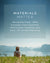 Person sitting in a field with mountains and water in the background, text overlay about materials used.